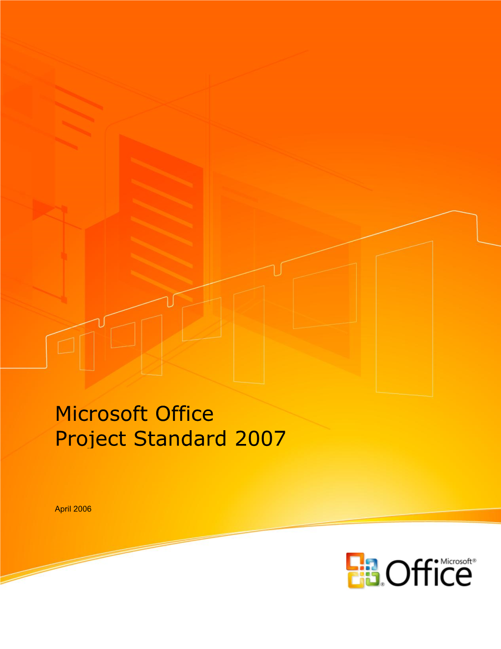 Microsoft Office Project Standard 2007 Project Professional 2007