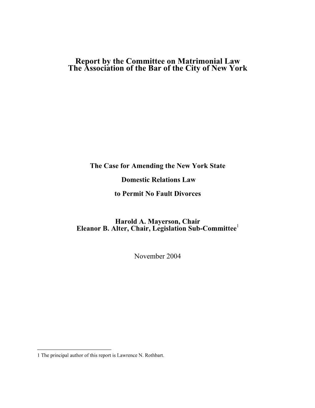 Report by the Committee on Matrimonial Law the Association of the Bar of the City of New York