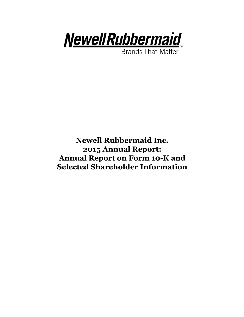 Annual Report on Form 10-K and Selected Shareholder Information