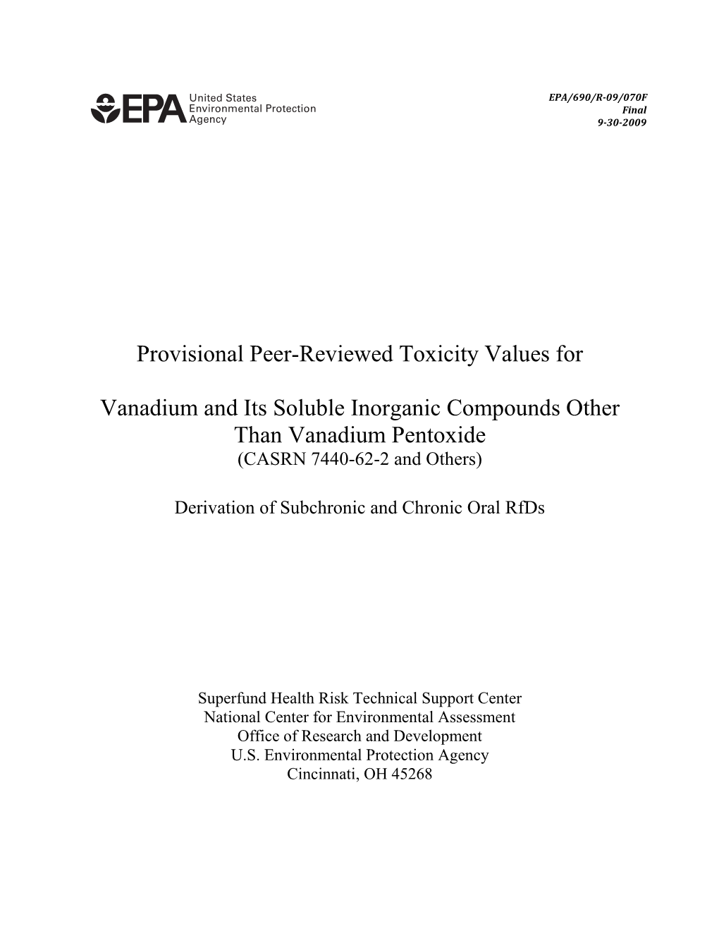 PROVISIONAL PEER-REVIEWED TOXICITY VALUES for VANADIUM and ITS SOLUBLE INORGANIC COMPOUNDS OTHER THAN VANADIUM PENTOXIDE (CASRN 7440-62-2 and Others)