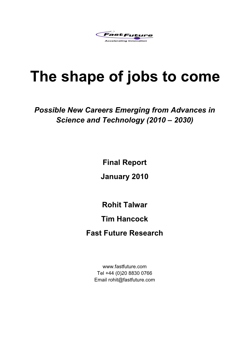 The Shape of Jobs to Come