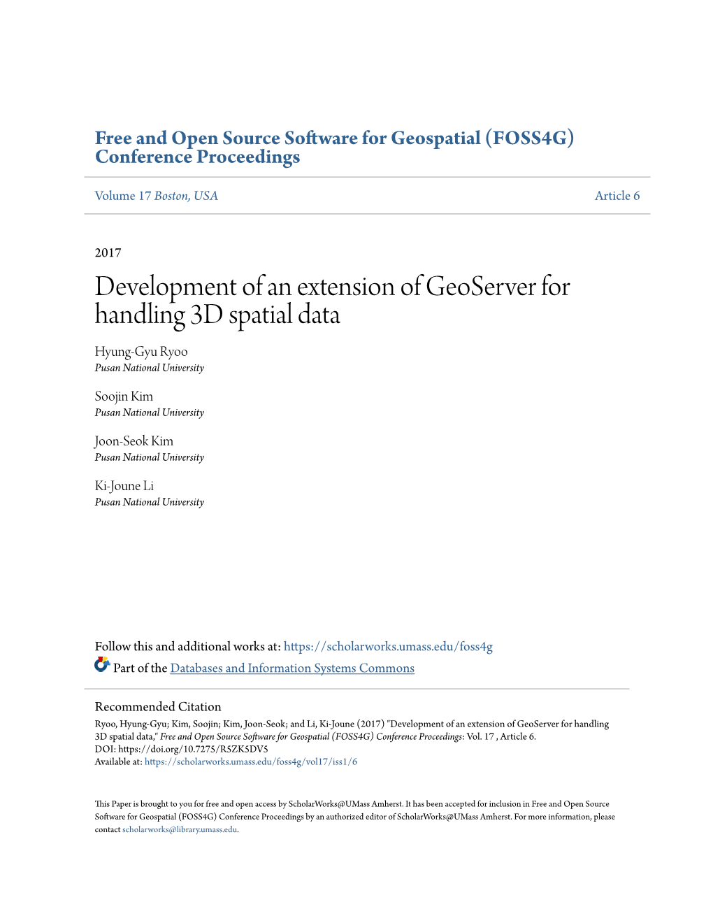 Development of an Extension of Geoserver for Handling 3D Spatial Data Hyung-Gyu Ryoo Pusan National University