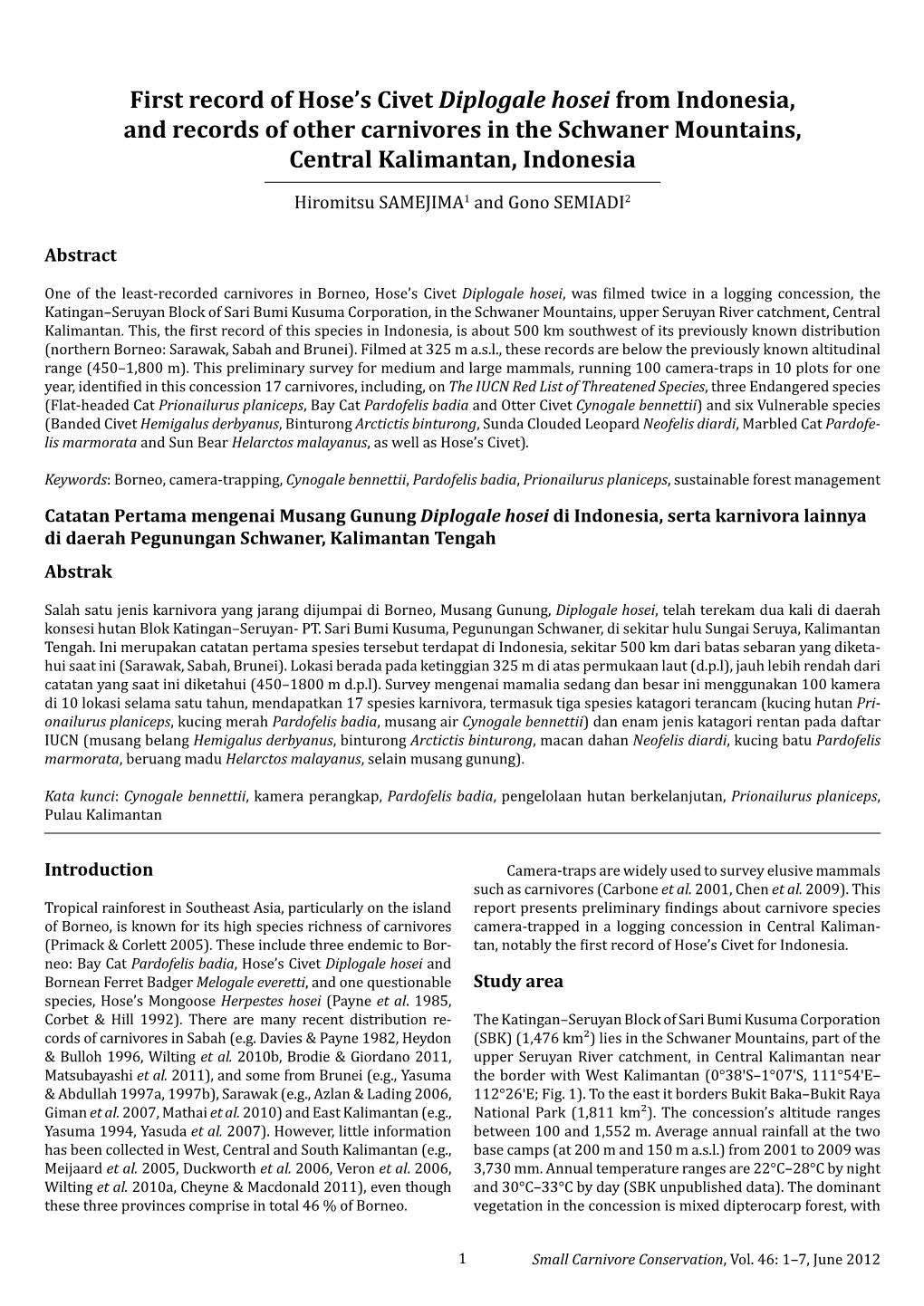 First Record of Hose's Civet Diplogale Hosei from Indonesia