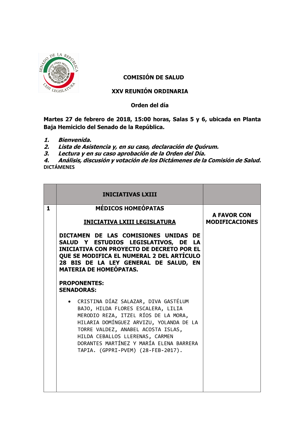 1. Bienvenida. 2. Lista De Asistencia Y, En Su Caso, Declaración De Quórum