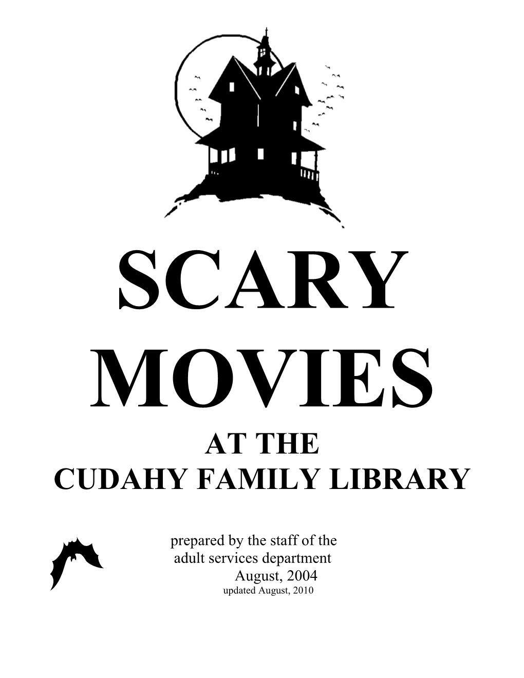 Scary Movies at the Cudahy Family Library