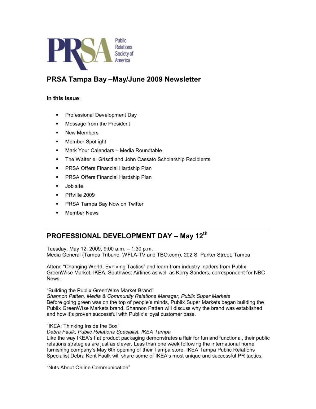 May/June 2009 Newsletter PROFESSIONAL DEVELOPMENT DAY – May 12