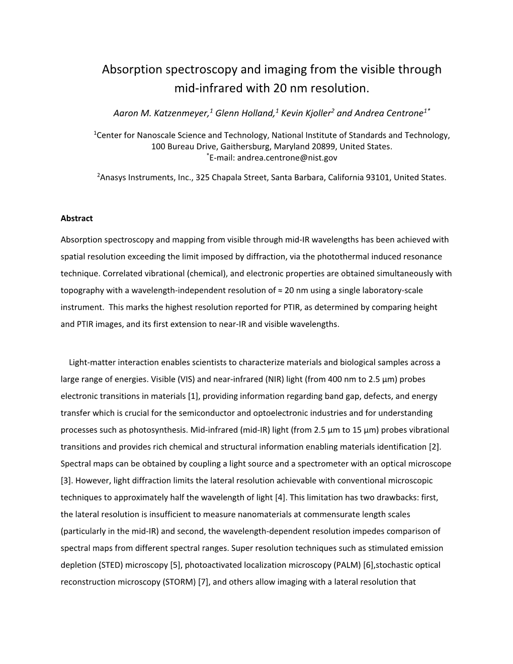 Absorption Spectroscopy and Imaging from the Visible Through Mid-Infrared with 20 Nm Resolution