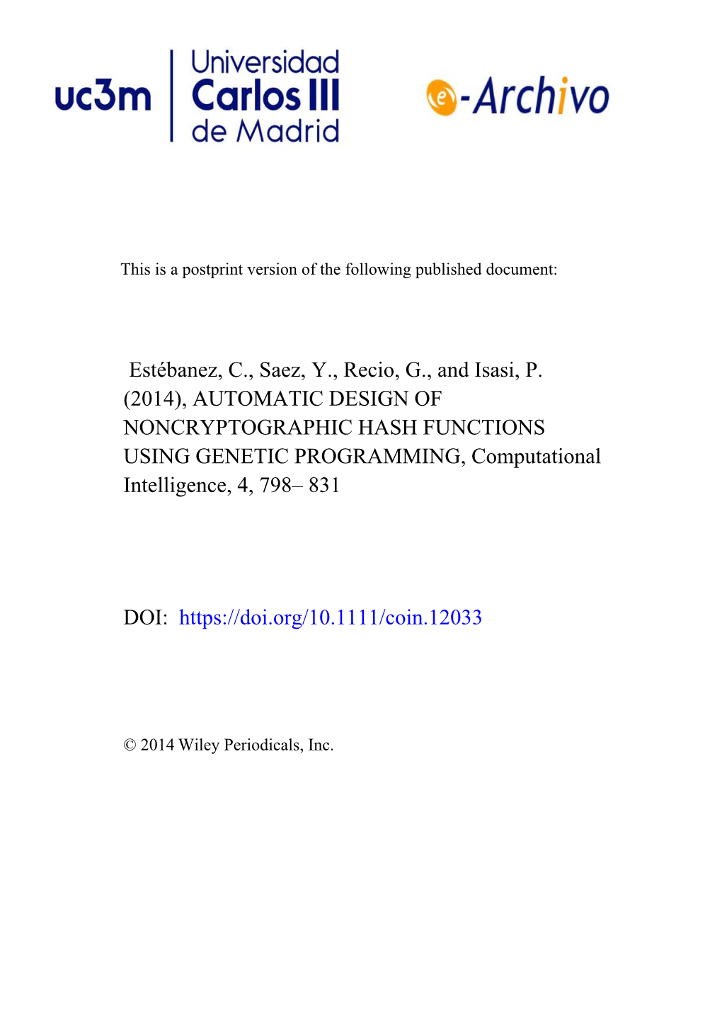 AUTOMATIC DESIGN of NONCRYPTOGRAPHIC HASH FUNCTIONS USING GENETIC PROGRAMMING, Computational Intelligence, 4, 798– 831