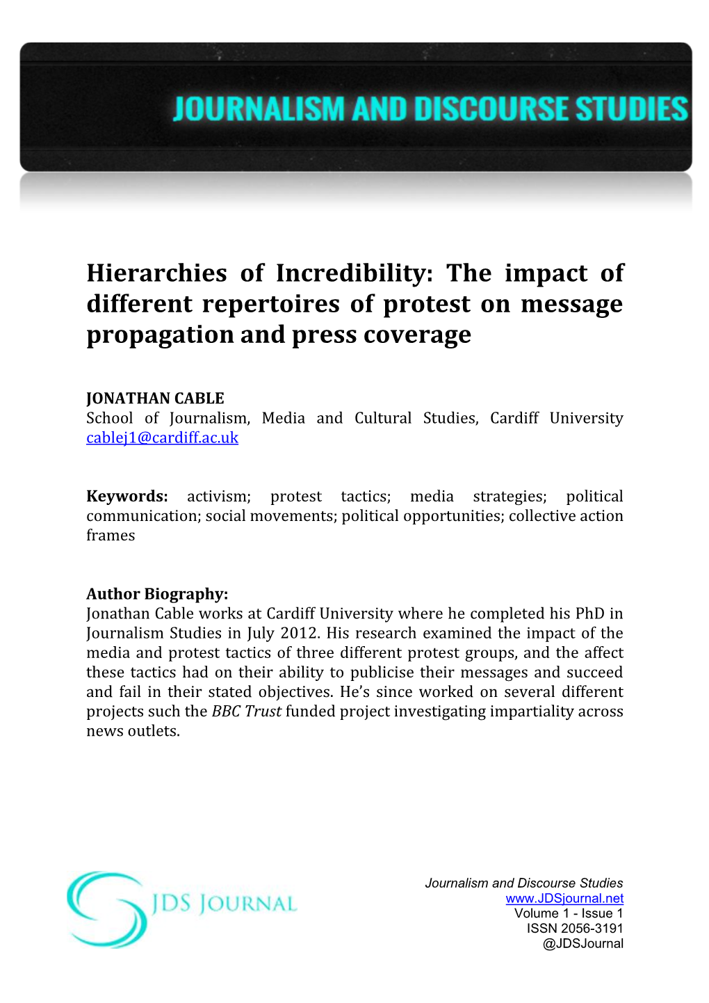 Hierarchies of Incredibility: the Impact of Different Repertoires of Protest on Message Propagation and Press Coverage