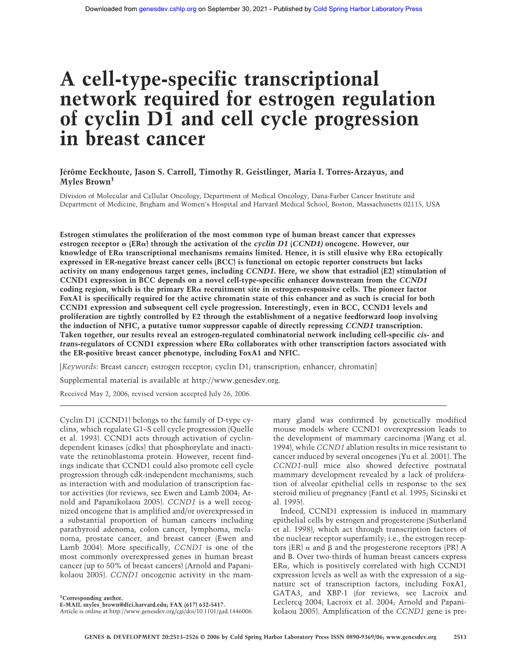 A Cell-Type-Specific Transcriptional Network Required for Estrogen Regulation of Cyclin D1 and Cell Cycle Progression in Breast Cancer