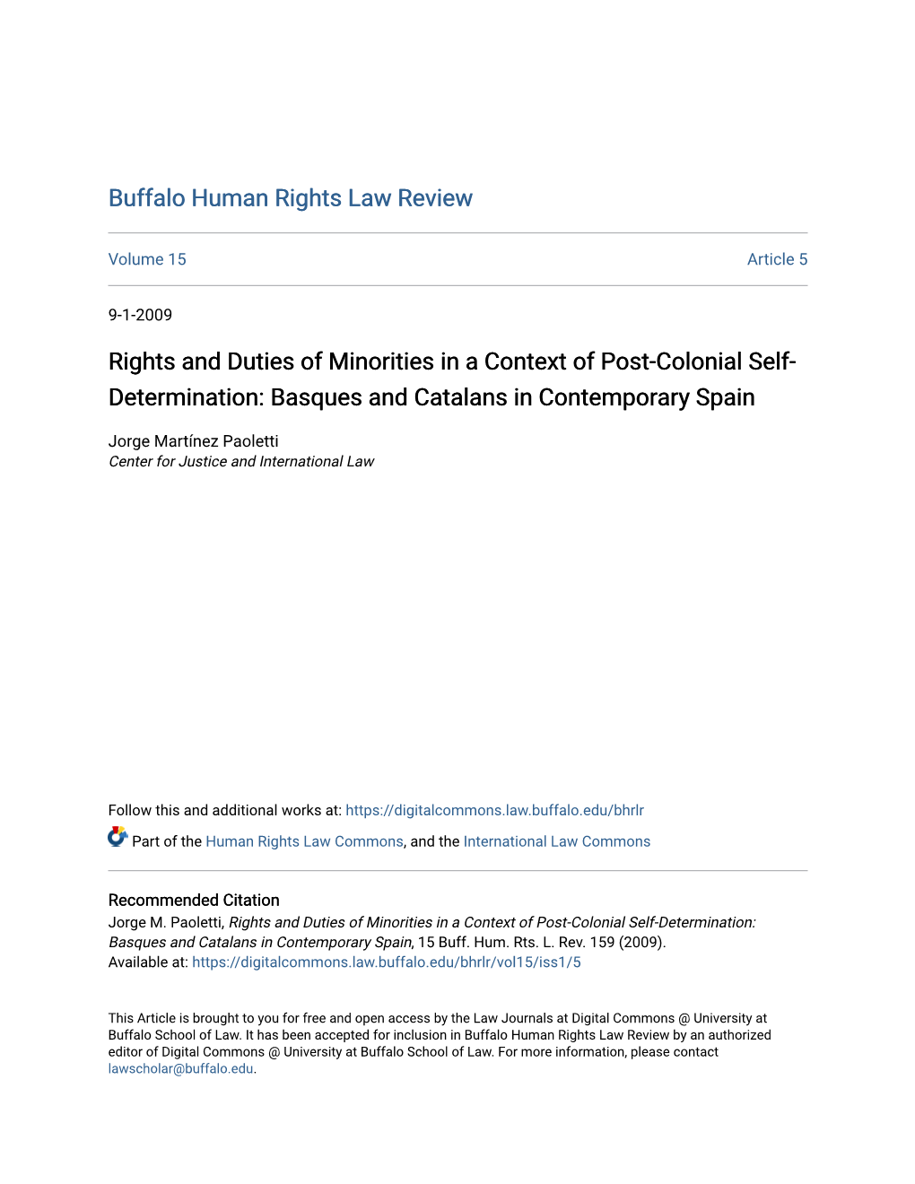 Rights and Duties of Minorities in a Context of Post-Colonial Self- Determination: Basques and Catalans in Contemporary Spain