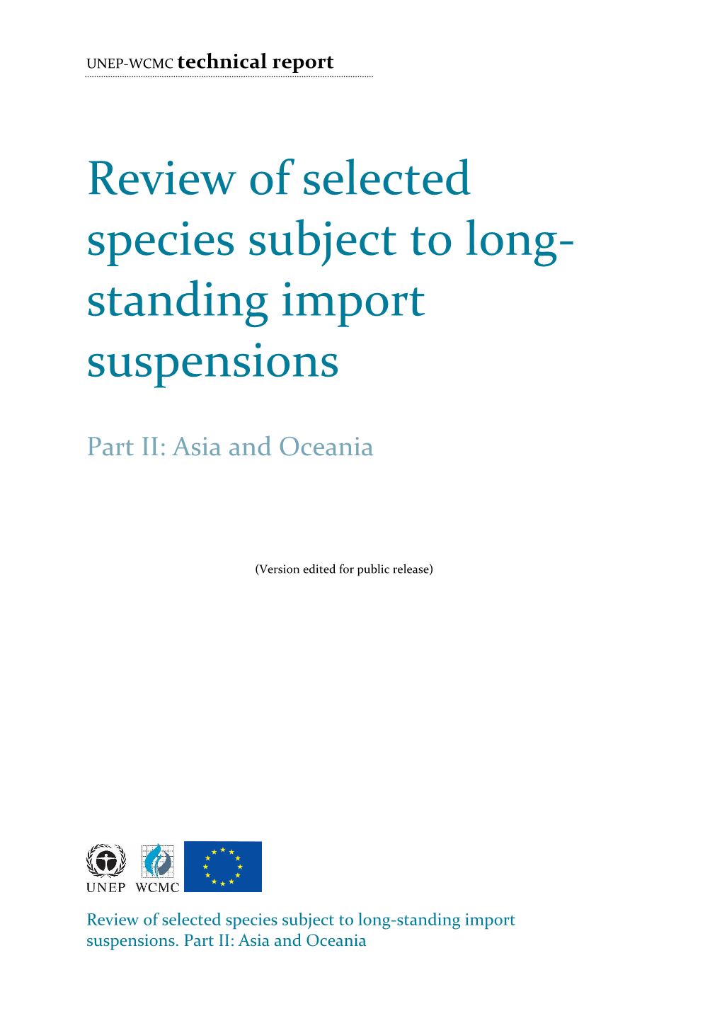 Review of Selected Species Subject to Long- Standing Import Suspensions