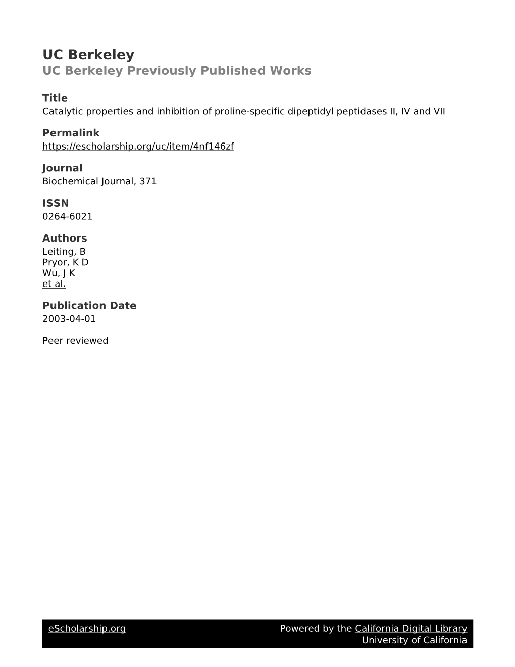 Catalytic Properties and Inhibition of Proline-Specific Dipeptidyl Peptidases II, IV and VII