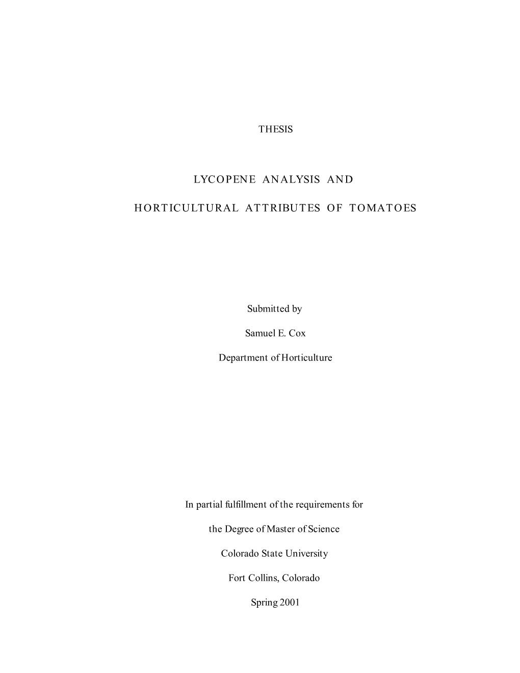 Lycopene Analysis and Horticultural Attributes of Tomatoes. MS Thesis