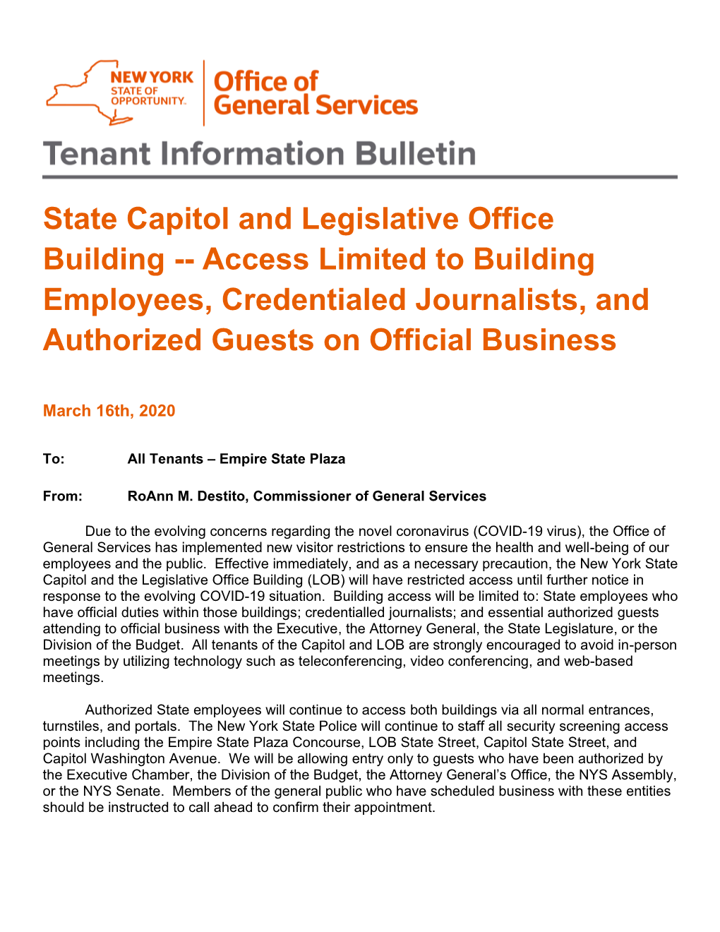 State Capitol and Legislative Office Building -- Access Limited to Building Employees, Credentialed Journalists, and Authorized Guests on Official Business