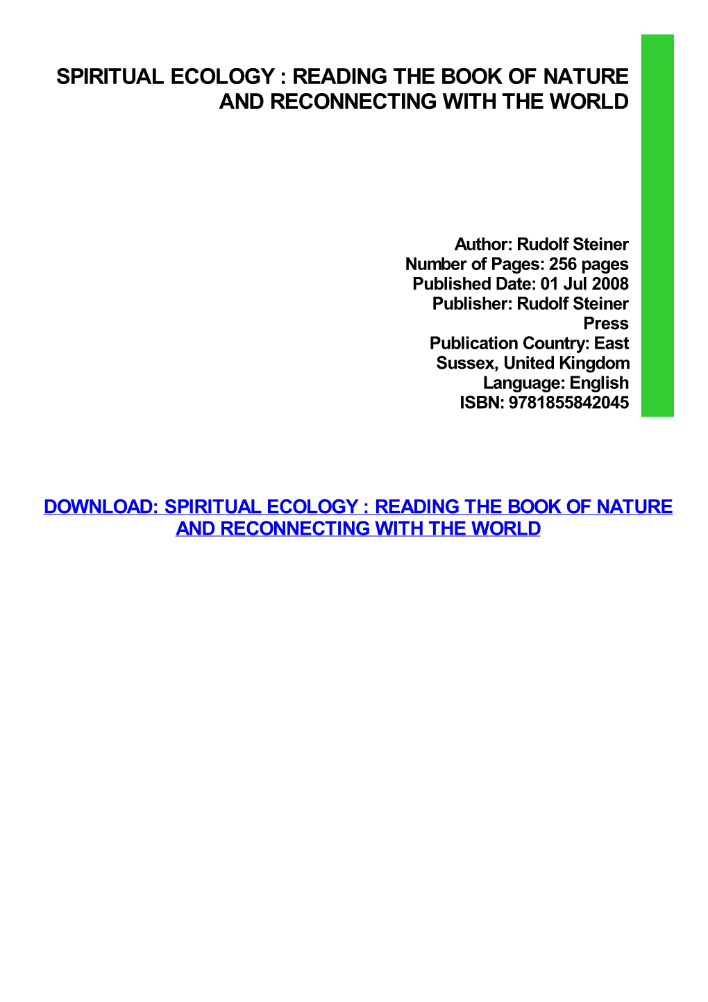 Spiritual Ecology : Reading the Book of Nature and Reconnecting with the World