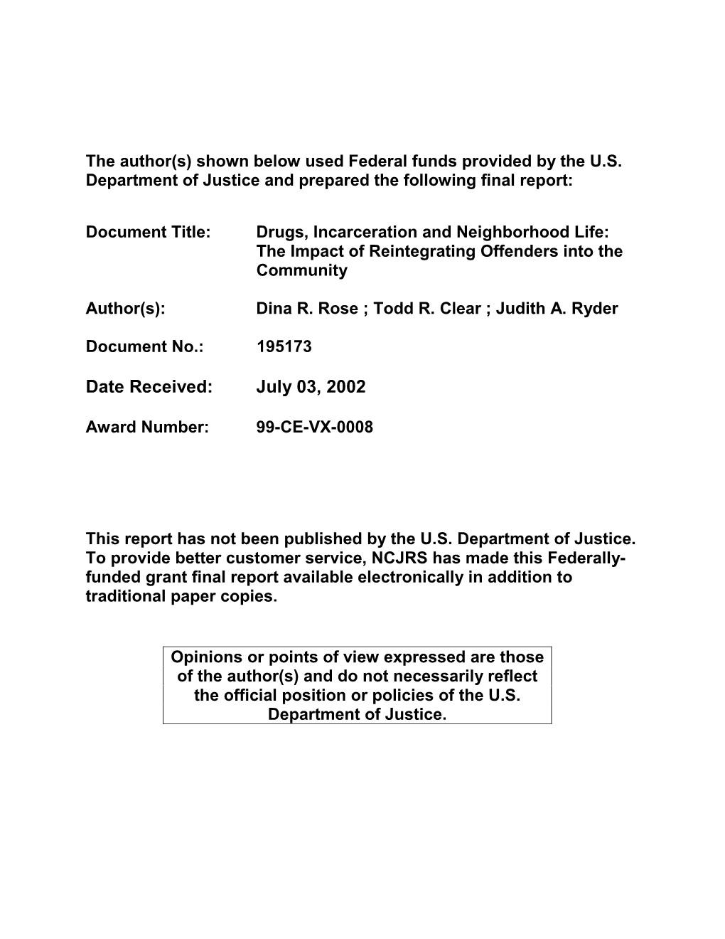 Drugs, Incarceration and Neighborhood Life: the Impact of Reintegrating Offenders Into the Community