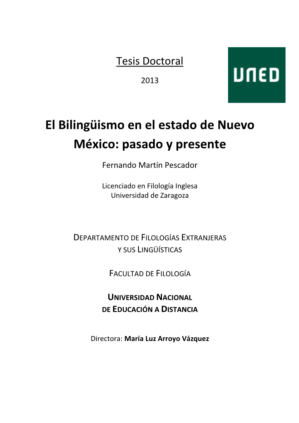 El Bilingüismo En El Estado De Nuevo México: Pasado Y Presente