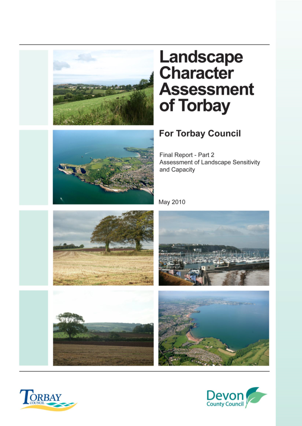 Torbay Landscape Character Assessment Part 2: Sensitivity And
