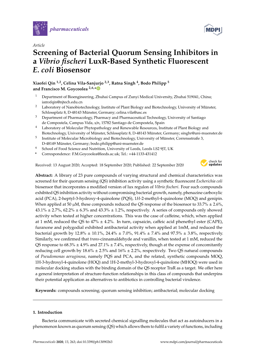 Screening of Bacterial Quorum Sensing Inhibitors in a Vibrio ﬁscheri Luxr-Based Synthetic Fluorescent E