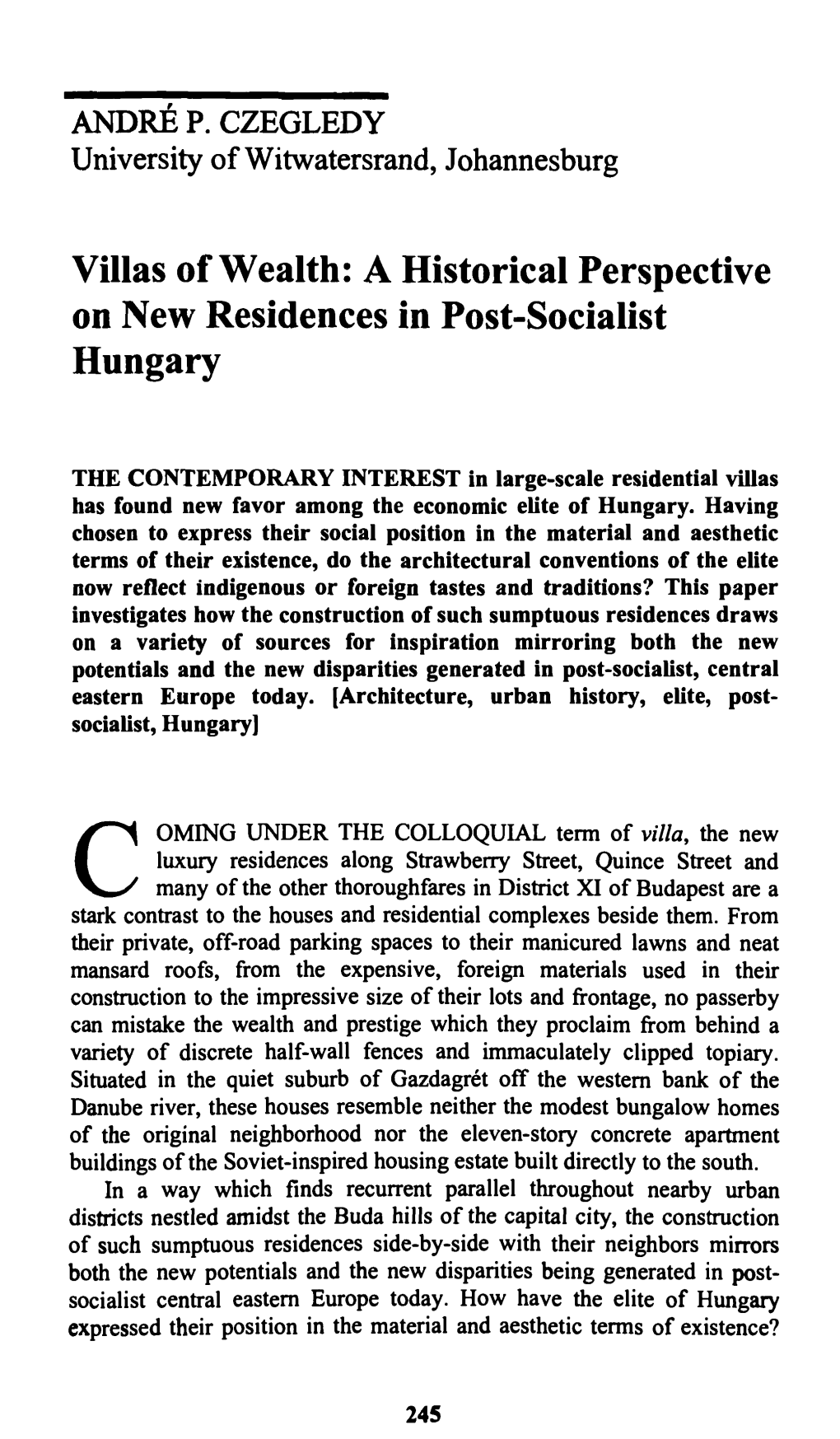 Villas of Wealth: a Historical Perspective on New Residences in Post-Socialist Hungary