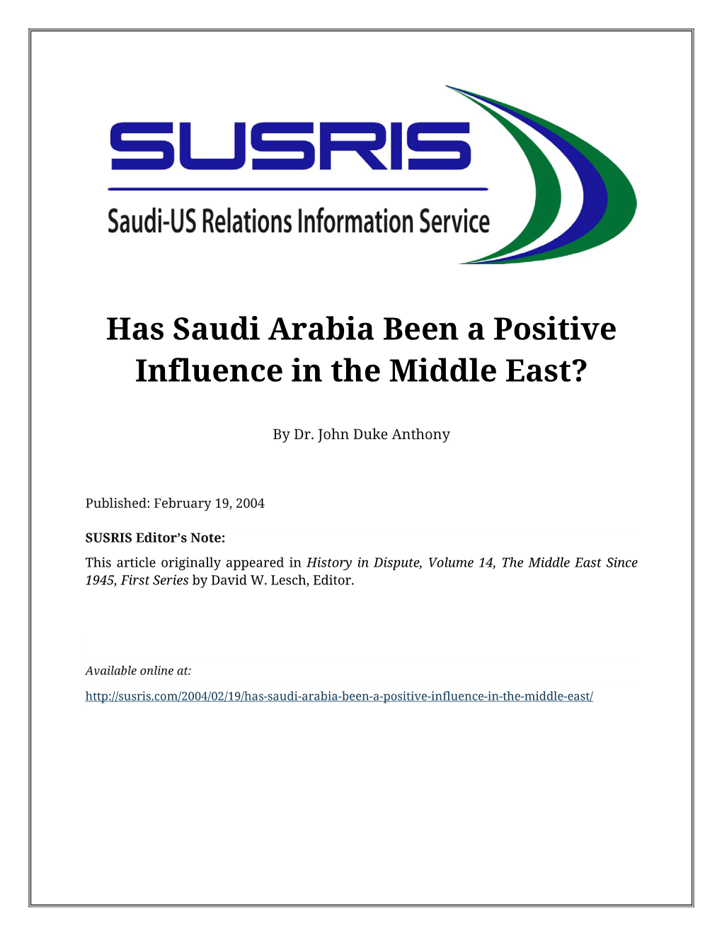 Has Saudi Arabia Been a Positive Influence in the Middle East?