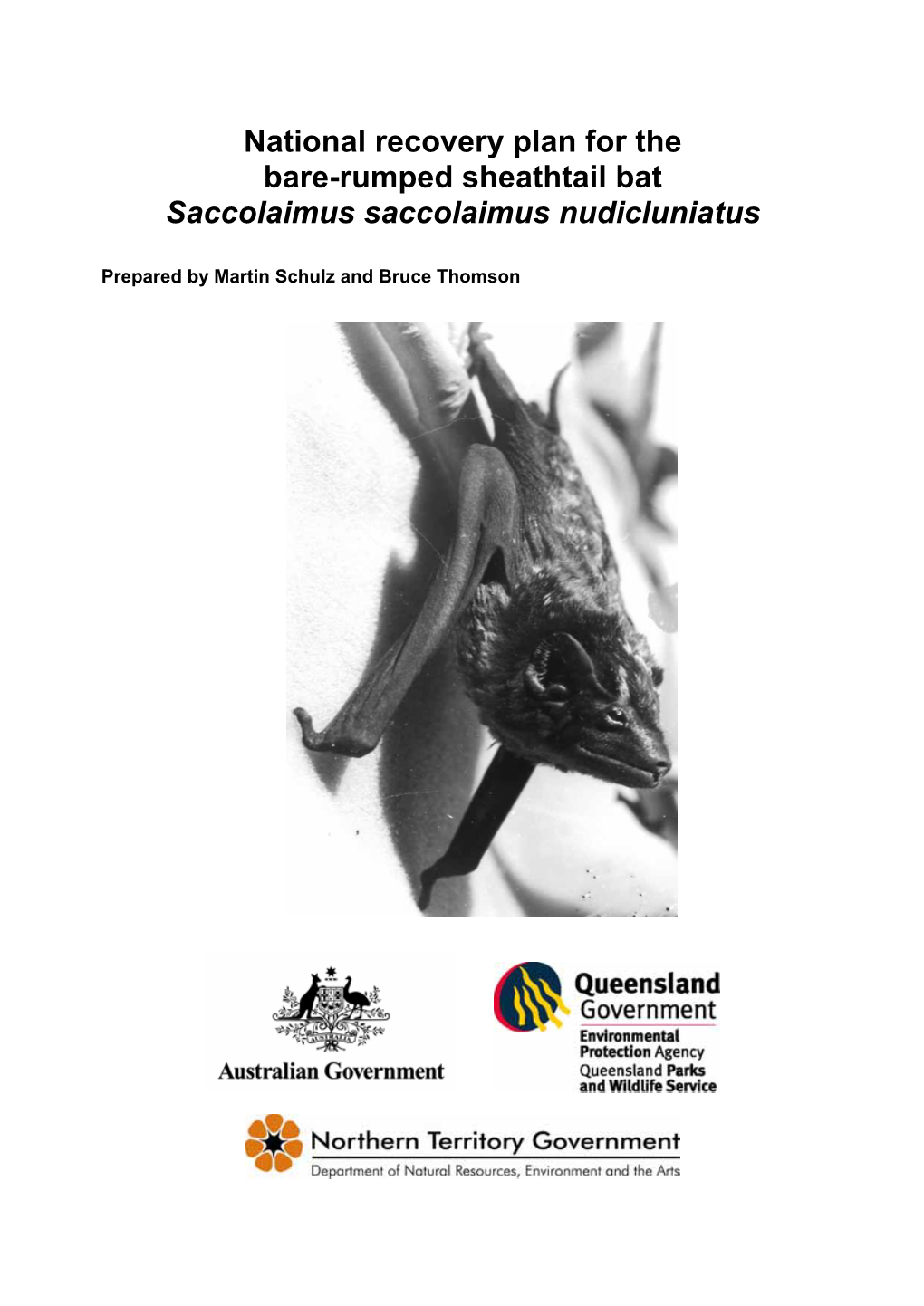 National Recovery Plan for the Bare-Rumped Sheathtail Bat Saccolaimus Saccolaimus Nudicluniatus