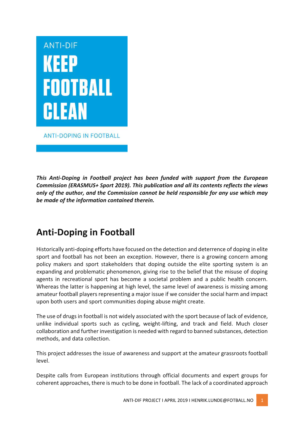 Anti-Doping in Football Project Has Been Funded with Support from the European Commission (ERASMUS+ Sport 2019)