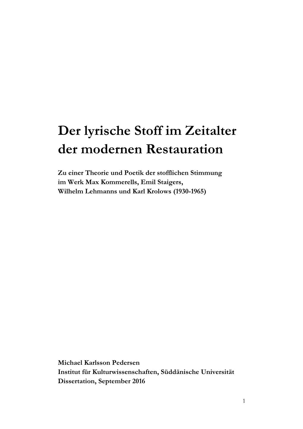 Der Lyrische Stoff Im Zeitalter Der Modernen Restauration