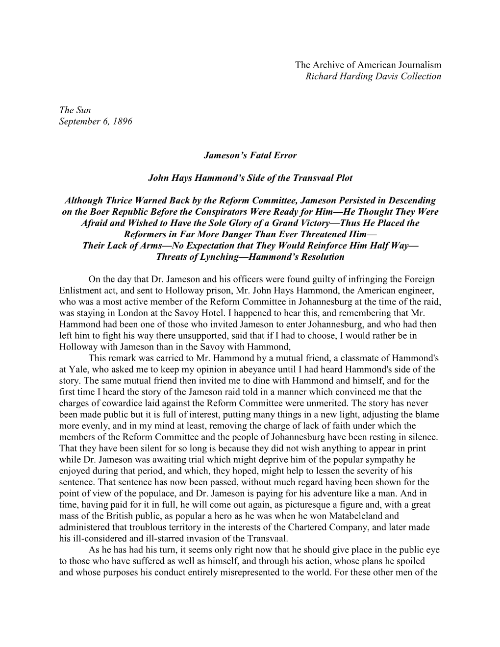 The Archive of American Journalism Richard Harding Davis Collection the Sun September 6, 1896 Jameson's Fatal Error John Hays