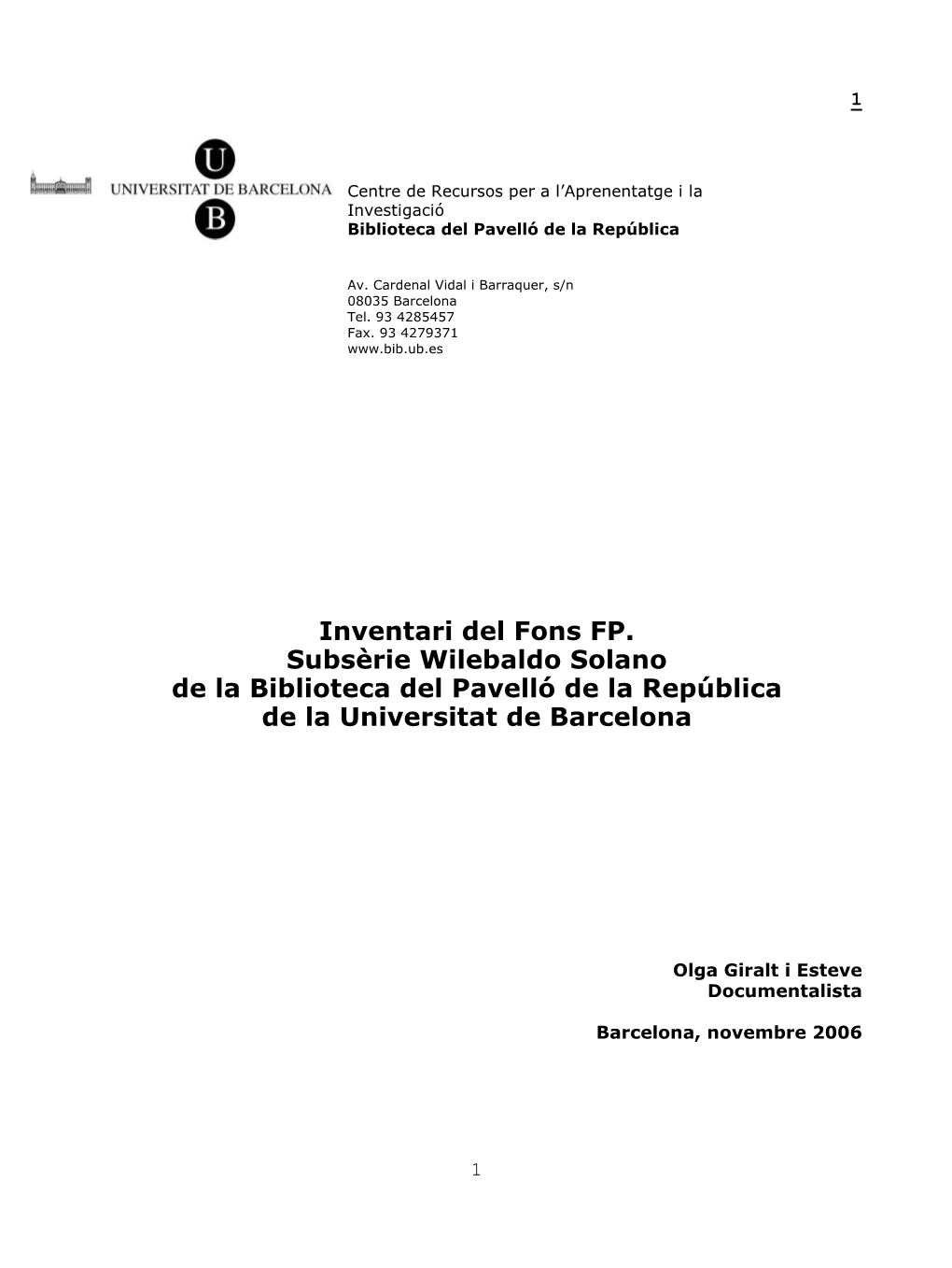 Inventari Del Fons FP. Subsèrie Wilebaldo Solano De La Biblioteca Del Pavelló De La República De La Universitat De Barcelona