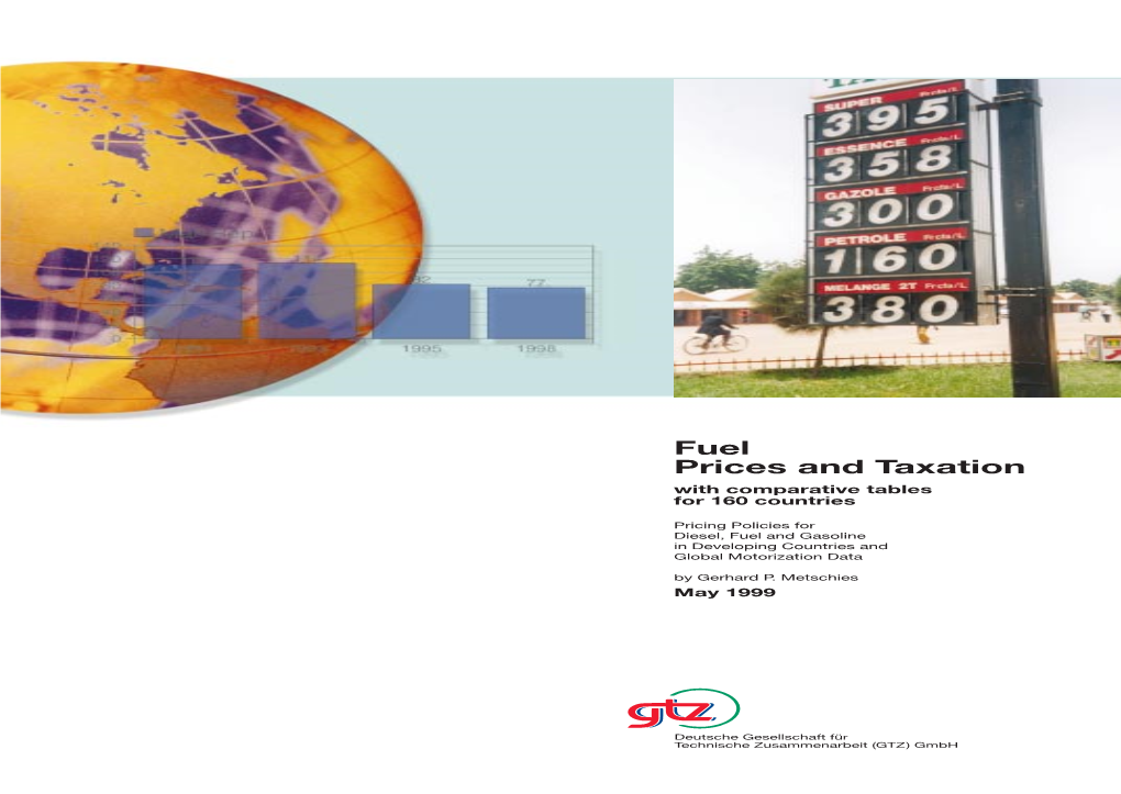 Fuel Prices and Taxation with Comparative Tables for 160 Countries