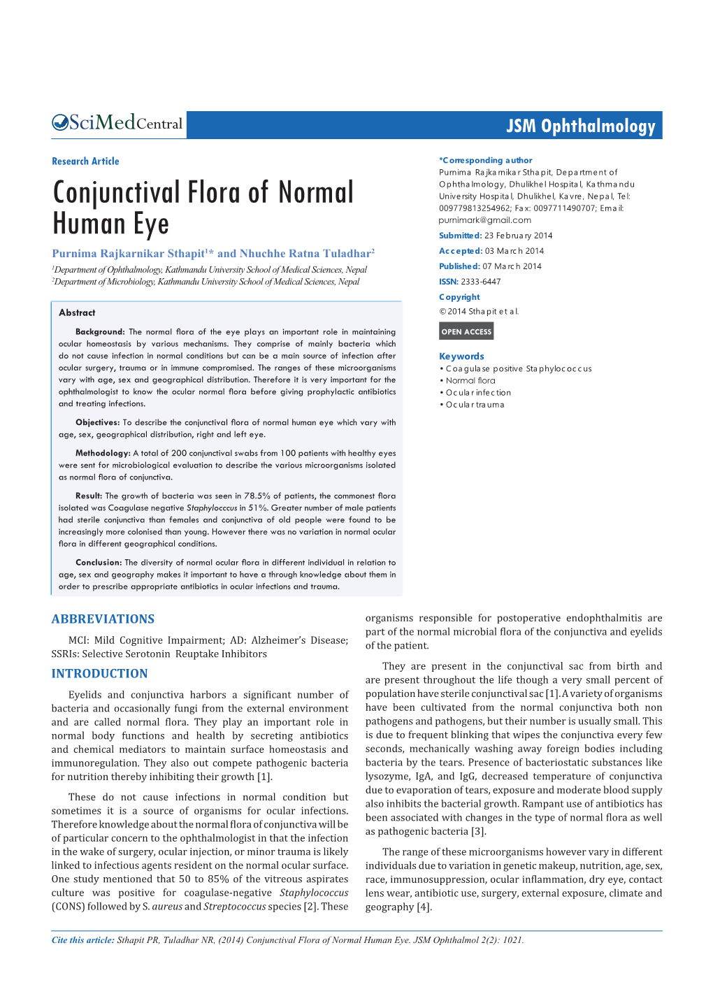 Conjunctival Flora of Normal Human Eye Which Vary with Age, Sex, Geographical Distribution, Right and Left Eye