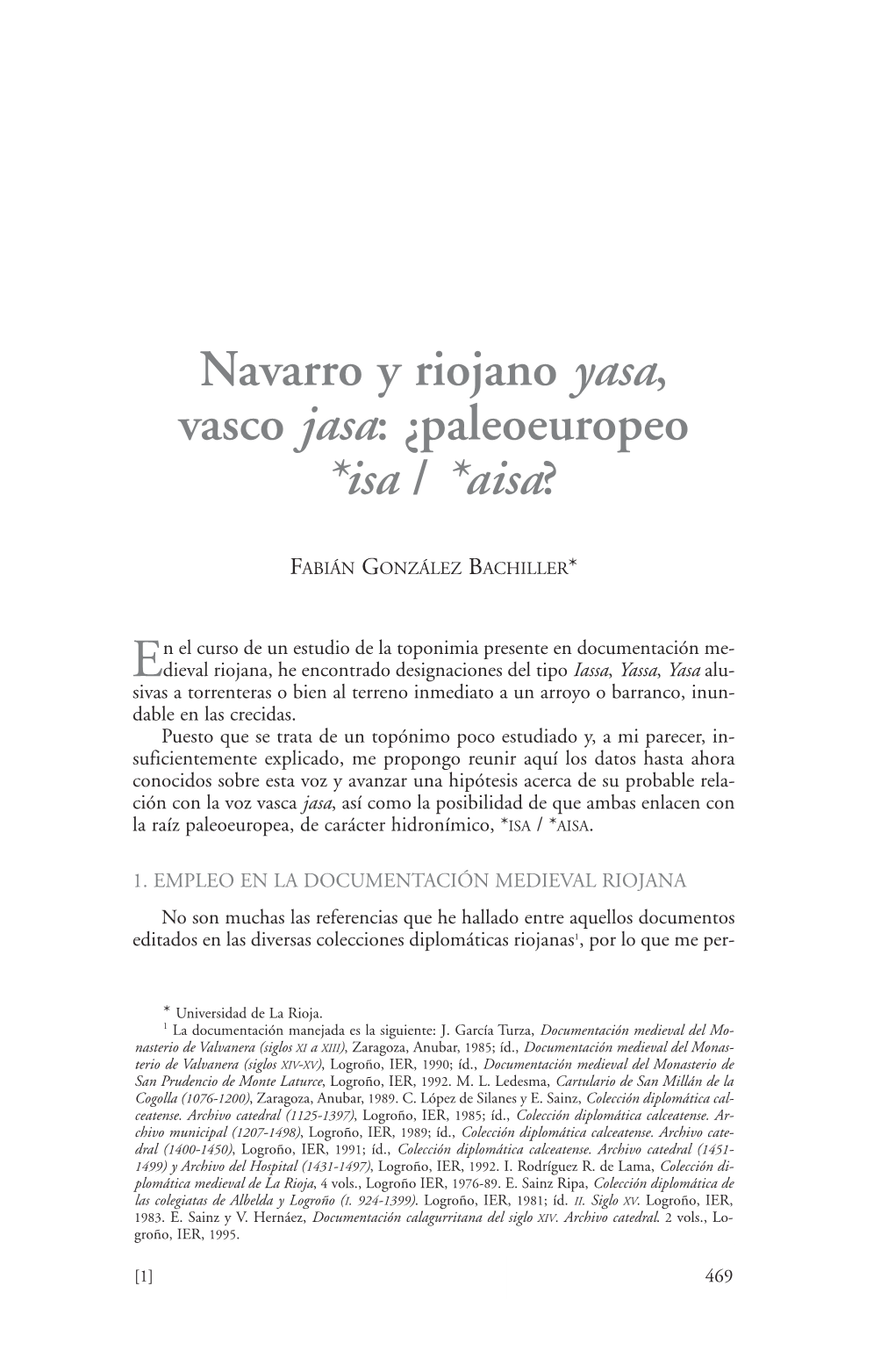 Navarro Y Riojano Yasa, Vasco Jasa: ¿Paleoeuropeo *Isa / *Aisa?