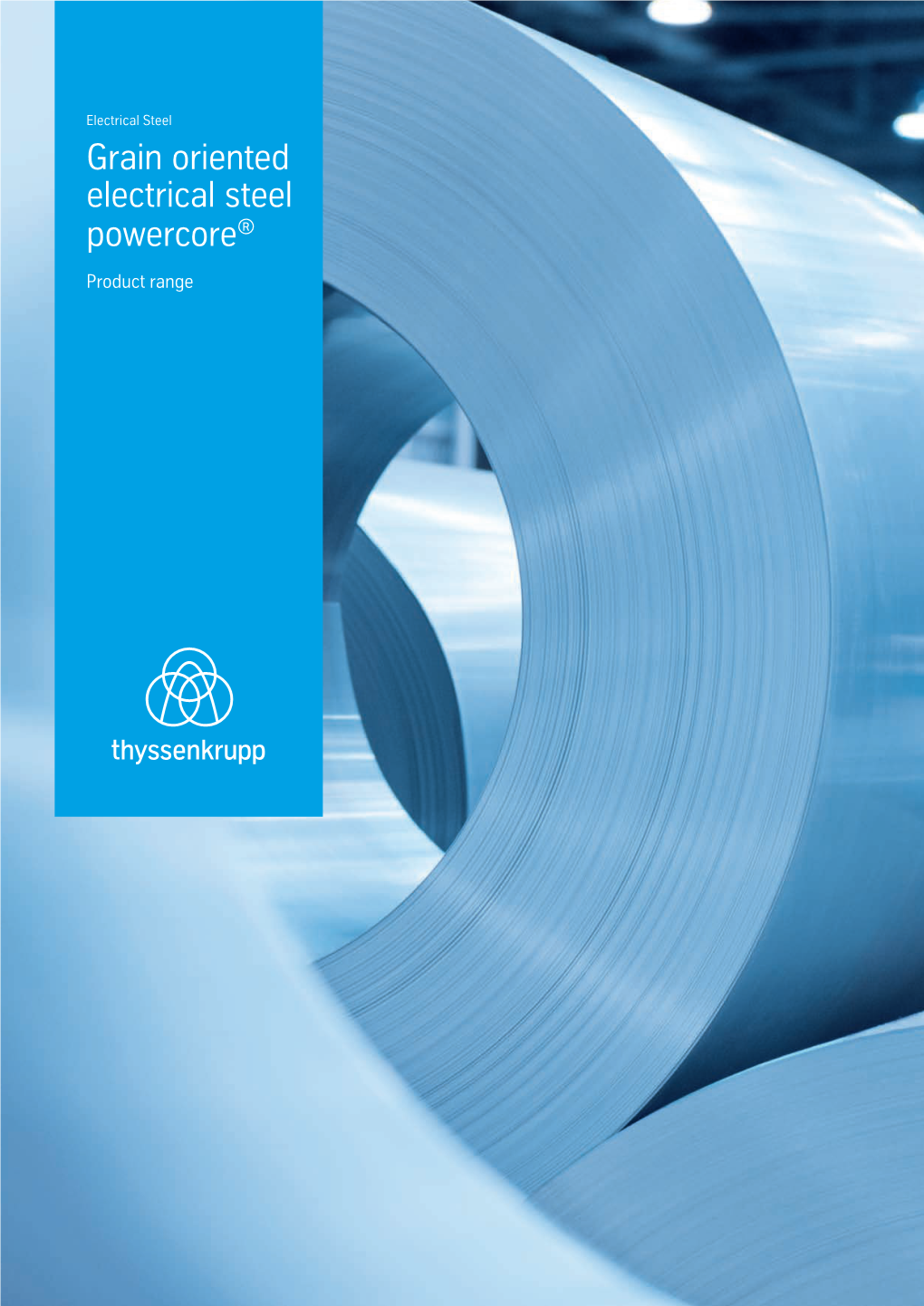 Grain Oriented Electrical Steel Powercore®