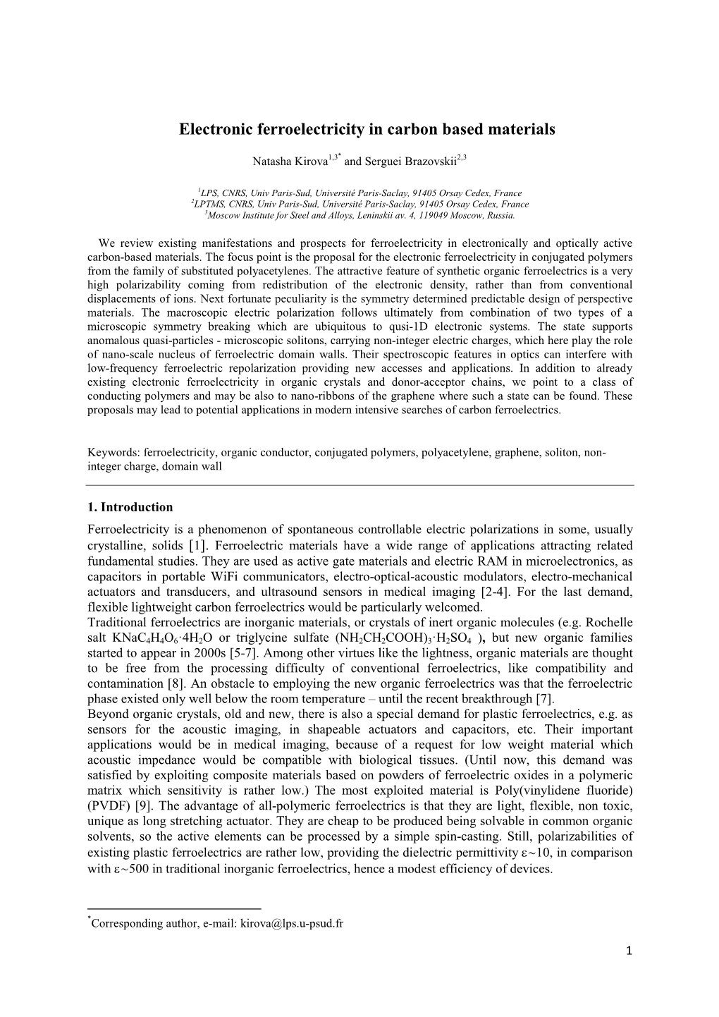 Electronic Ferroelectricity in Carbon Based Materials