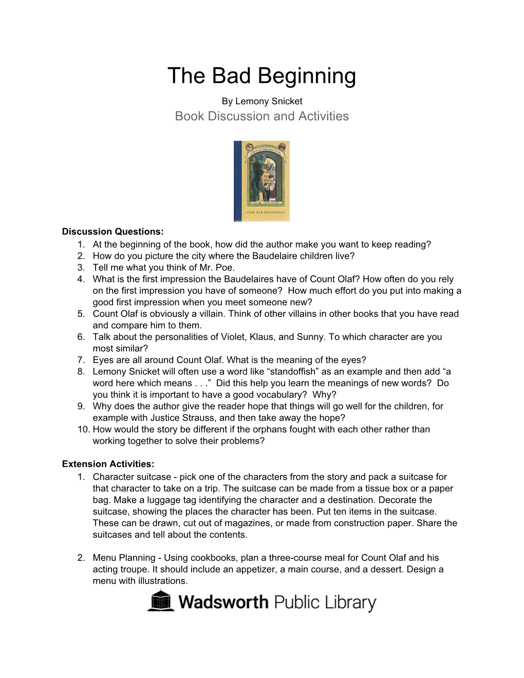 The Bad Beginning by Lemony Snicket Book Discussion and Activities