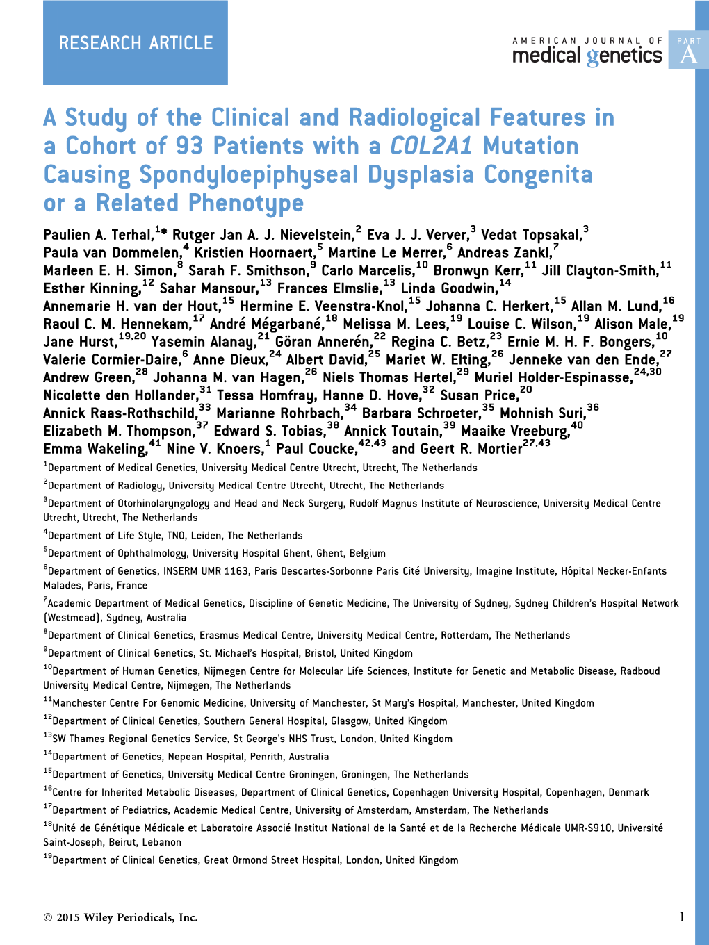 A Study of the Clinical and Radiological Features in a Cohort of 93 Patients with a COL2A1 Mutation Causing Spondyloepiphyseal D