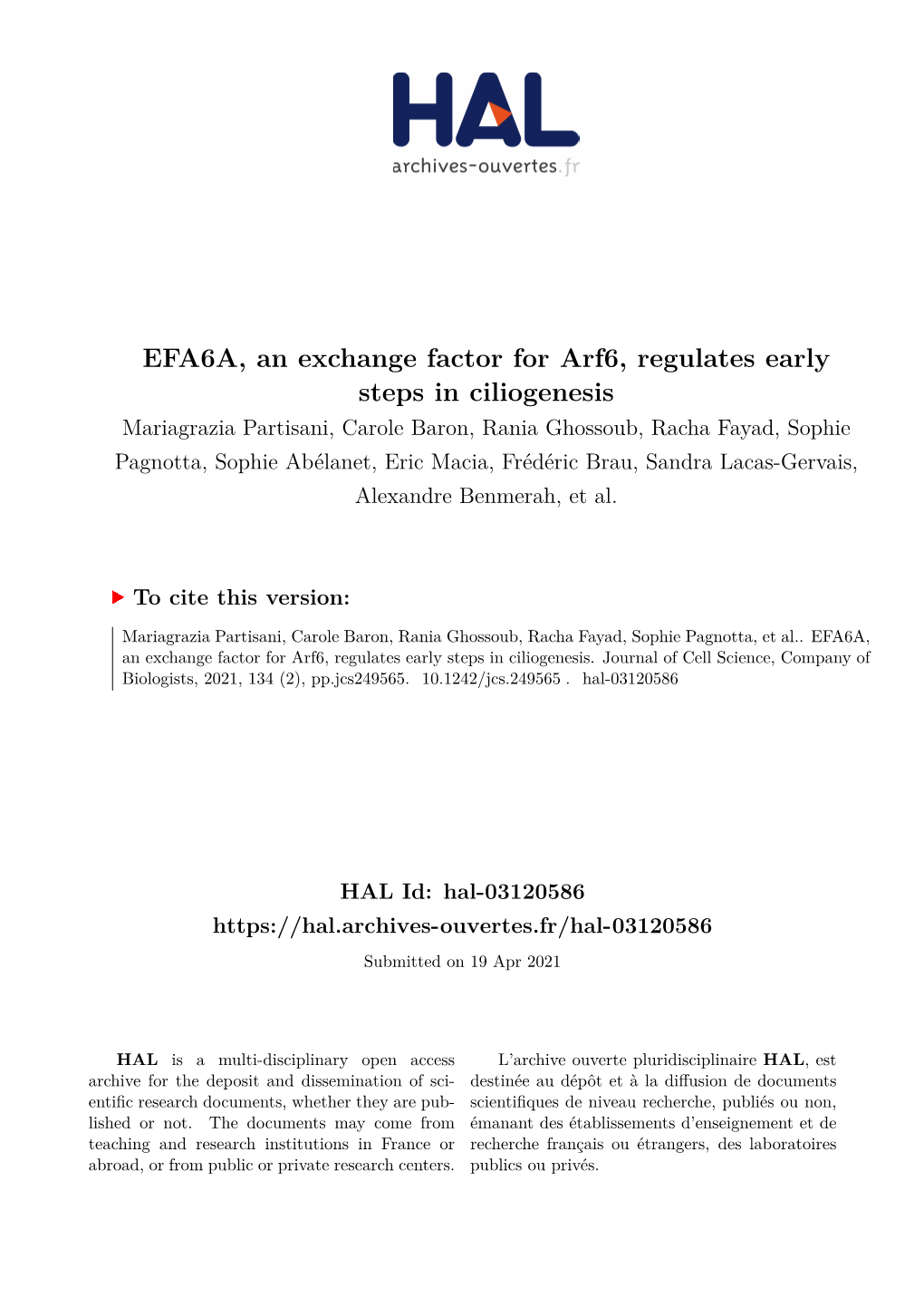 EFA6A, an Exchange Factor for Arf6, Regulates Early Steps in Ciliogenesis