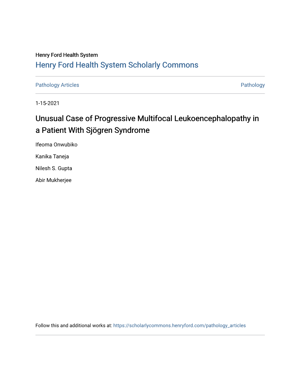 Unusual Case of Progressive Multifocal Leukoencephalopathy in a Patient with Sjögren Syndrome