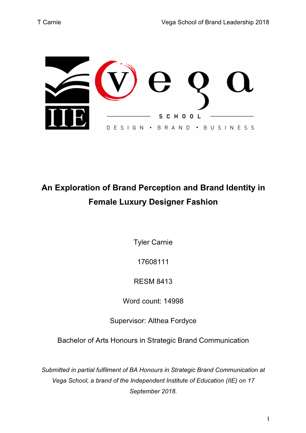 An Exploration of Brand Perception and Brand Identity in Female Luxury Designer Fashion