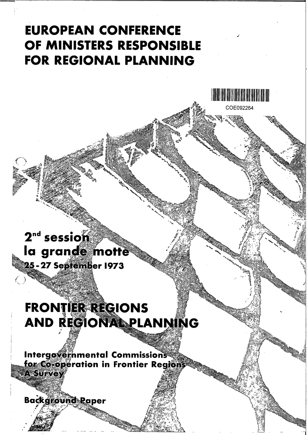 European Conference of Ministers Responsible for Regional Planning I Nt Er Go Ve R M E N Tal Commissions for Co-Operation in Frontier Regions