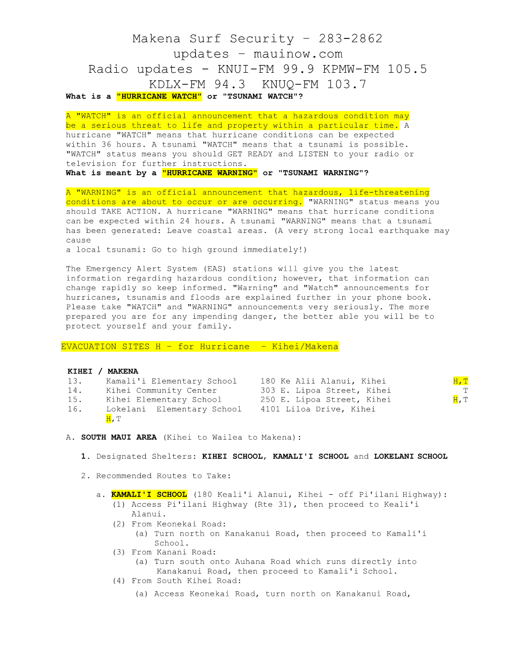 KNUI-FM 99.9 KPMW-FM 105.5 KDLX-FM 94.3 KNUQ-FM 103.7 What Is a "HURRICANE WATCH" Or "TSUNAMI WATCH"?