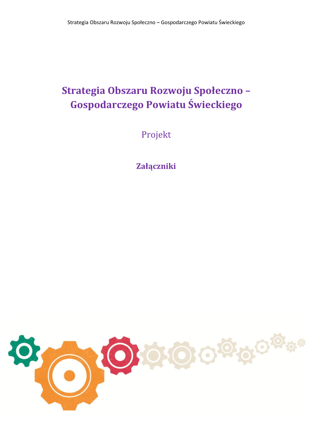 Strategia Obszaru Rozwoju Społeczno – Gospodarczego Powiatu Świeckiego