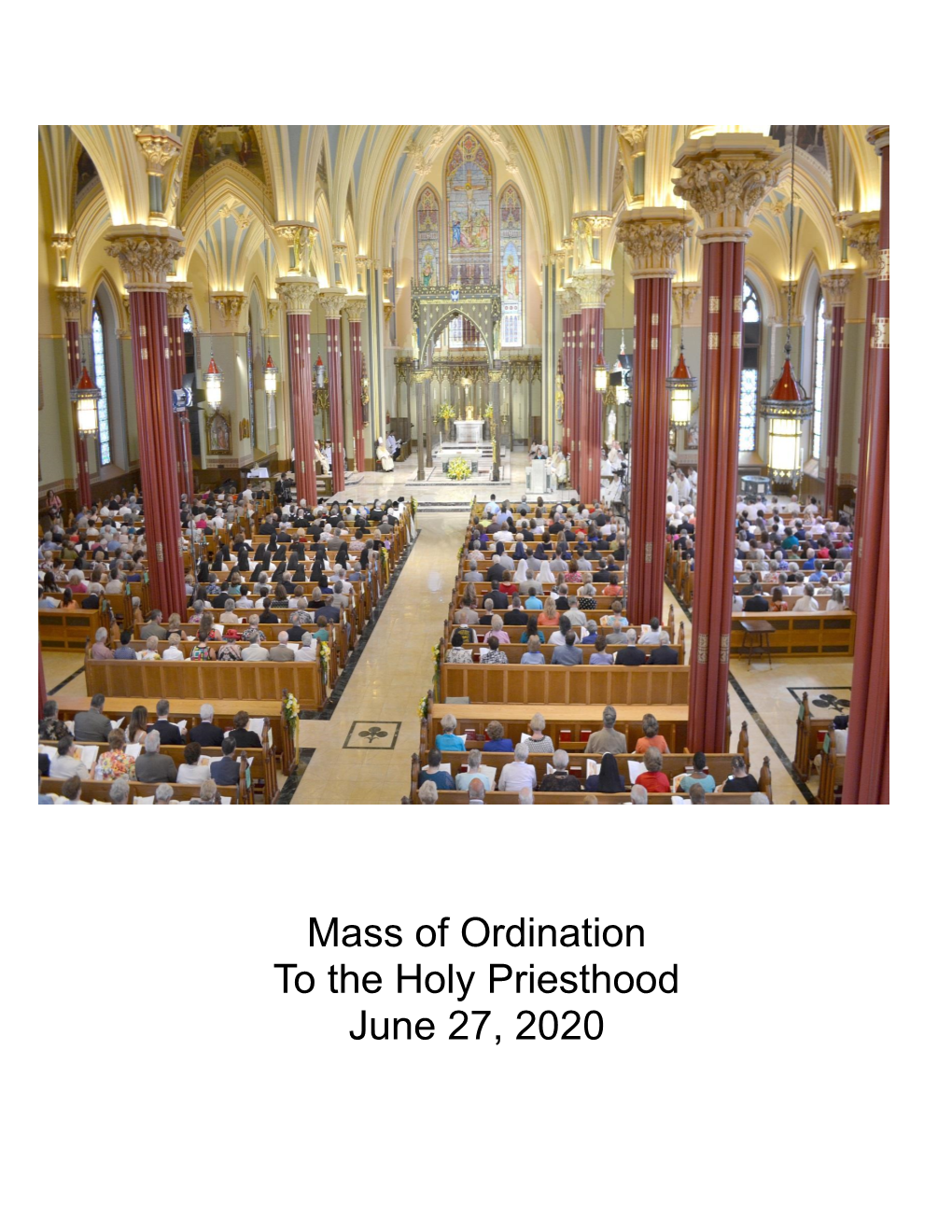 Mass of Ordination to the Holy Priesthood June 27, 2020