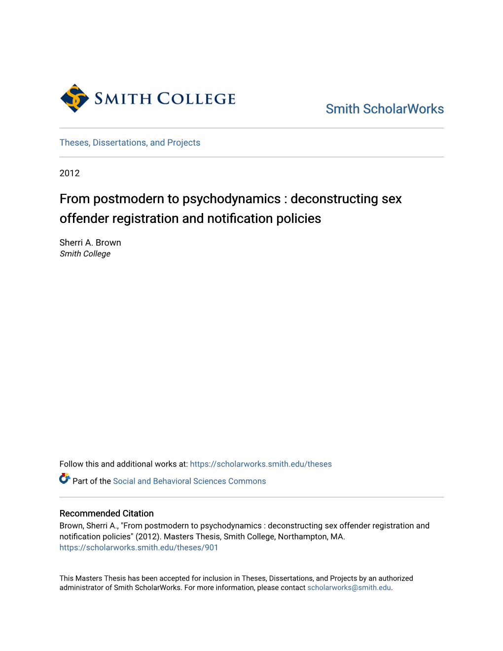 From Postmodern to Psychodynamics : Deconstructing Sex Offender Registration and Notification Policies