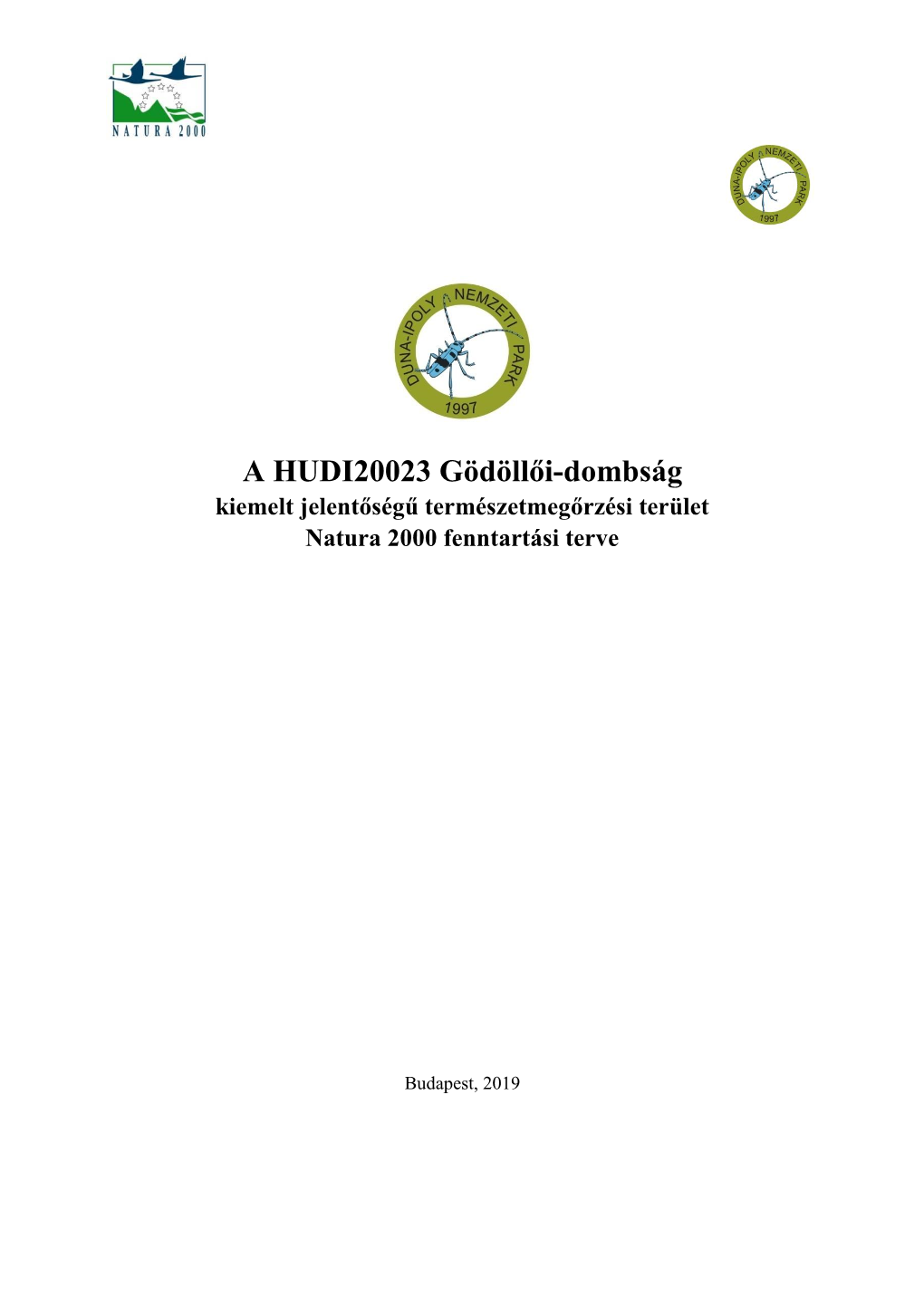 Gödöllői-Dombság Kiemelt Jelentőségű Természetmegőrzési Terület Natura 2000 Fenntartási Terve