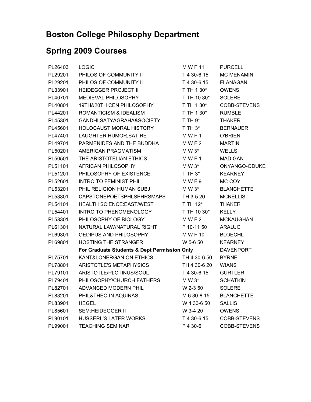 Boston College Philosophy Department Spring 2009 Courses