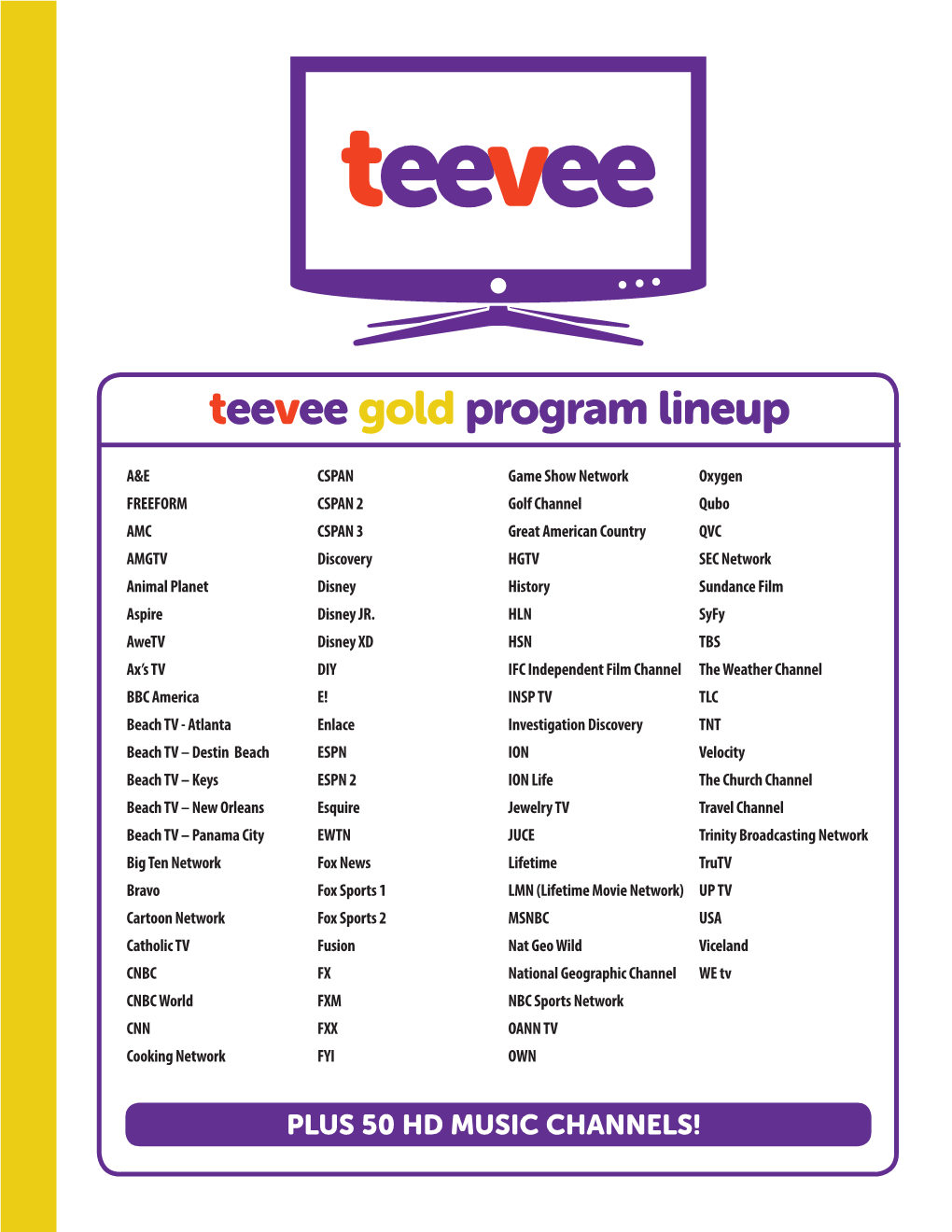 Teevee Gold Program Lineup