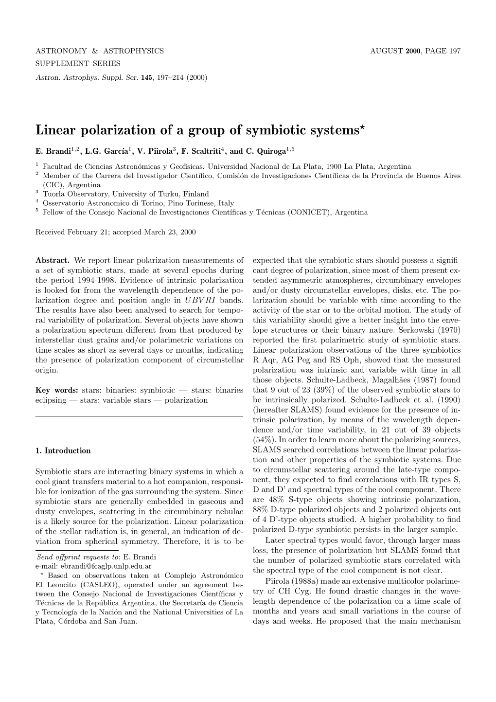 Linear Polarization of a Group of Symbiotic Systems?